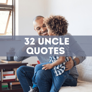 32 uncle quotes