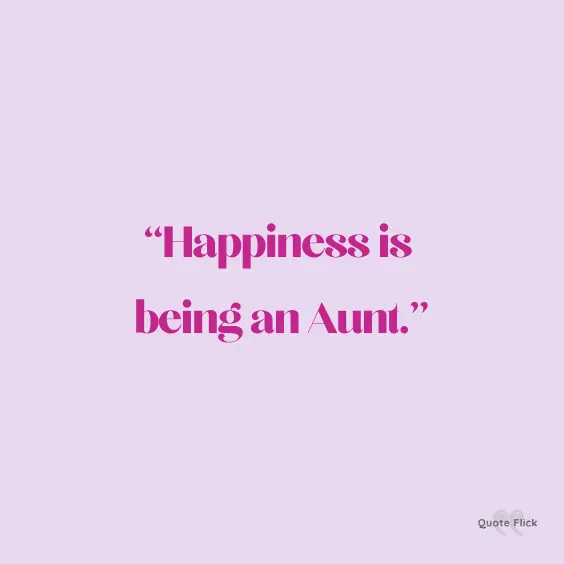 Aunt saying