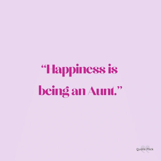 Aunt saying