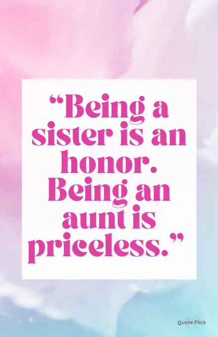 45 Aunt Quotes To Remind You Of The Fun And Laughter