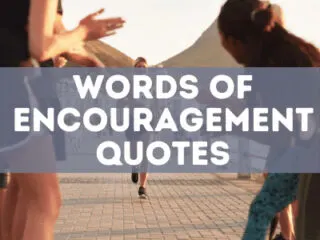 Best words of encouragement quotes
