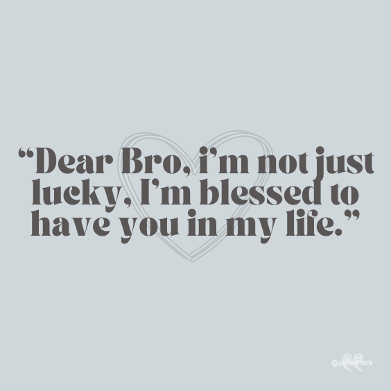 Blessed brother quote