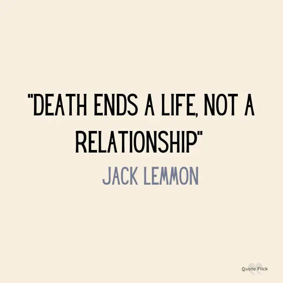 Death friend ends life quote