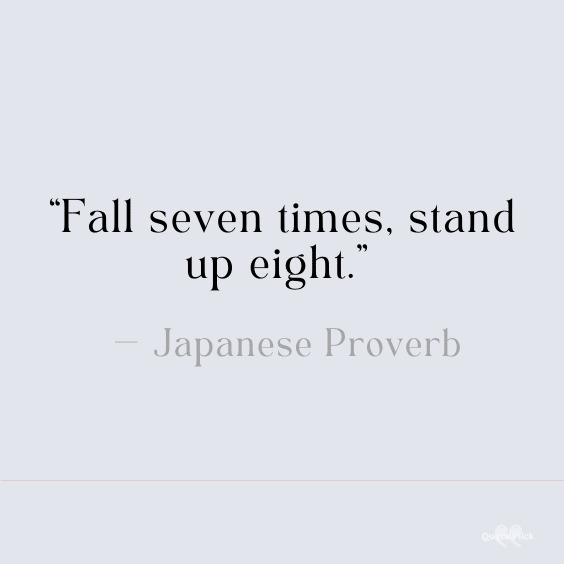 Encouraging Japanese Proverb quote
