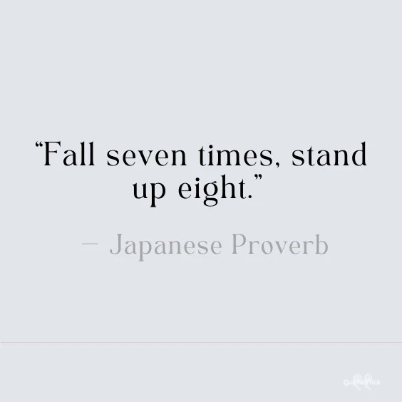 Encouraging Japanese Proverb quote