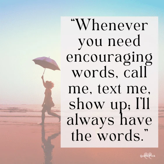 Encouraging words