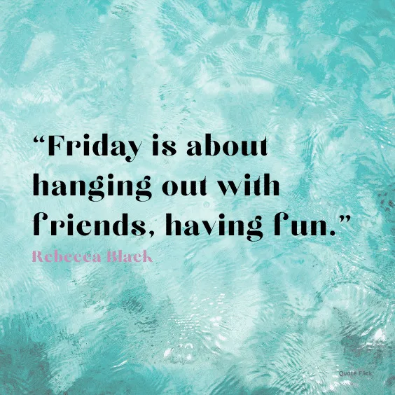 Friday funday quote