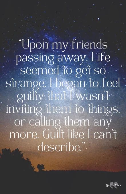 Friends passing away quotes