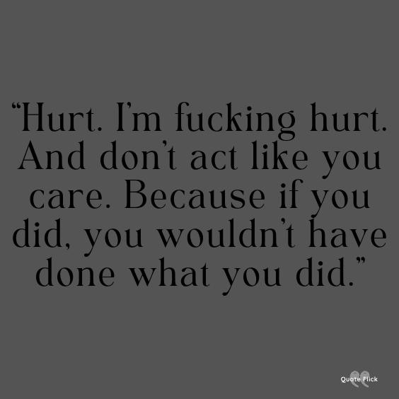 I feel hurt quotes