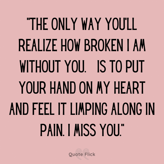 I miss you quote