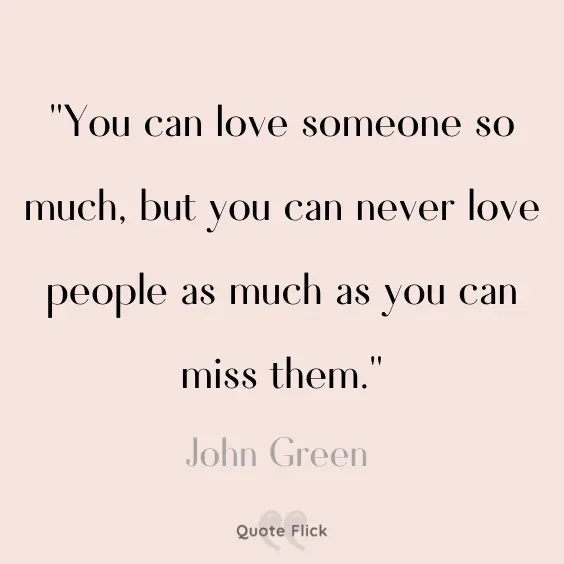 Love you miss you quote