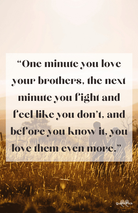 Love your brothers quote