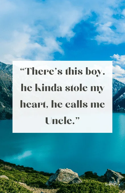 Lovely uncle nephew quote