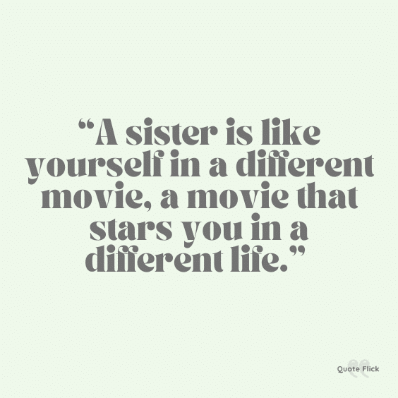 Lovely quote for sister