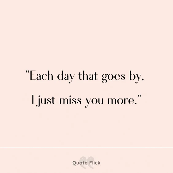 Miss you more quotes