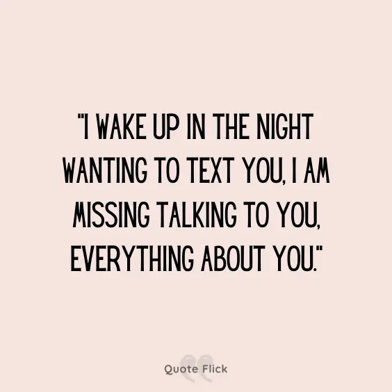 Missing talking to you quotes