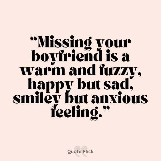 Missing your boyfriend quote