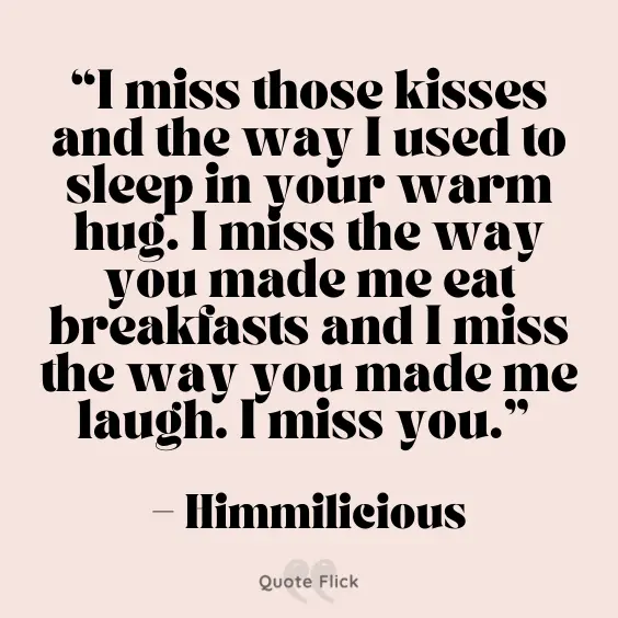 Missing your love quote