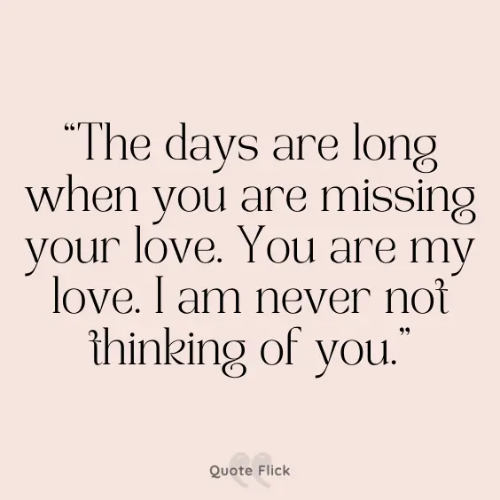 Missing your love quotes