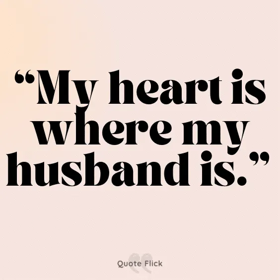 My husband quote