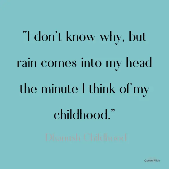 Rain quote about childhood
