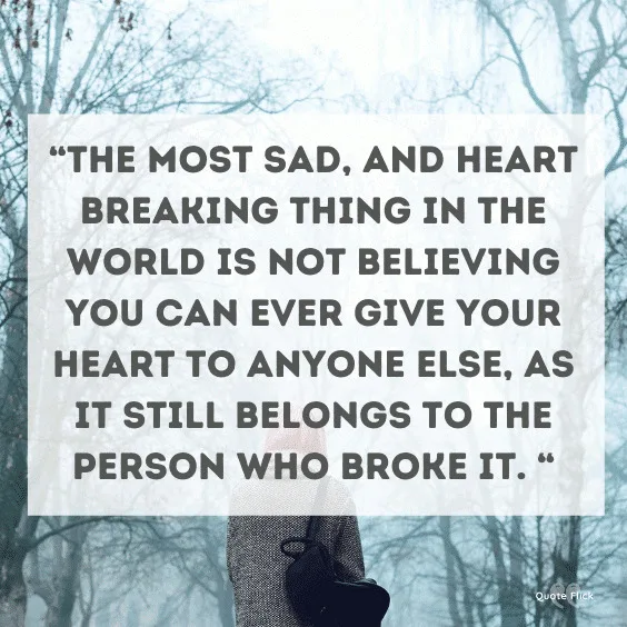 Sad heartbreaking quotes