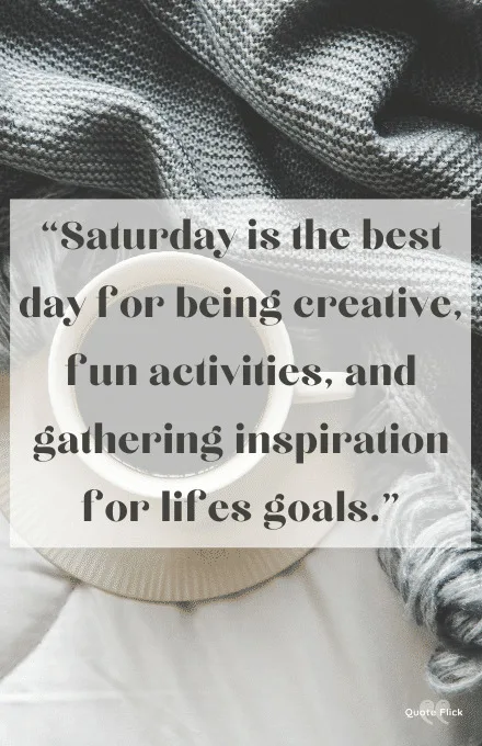 Saturday inspiration quotation