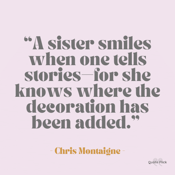 Sister quote about stories