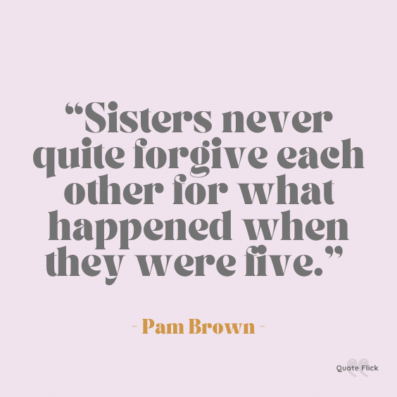 Sister quote forgiveness