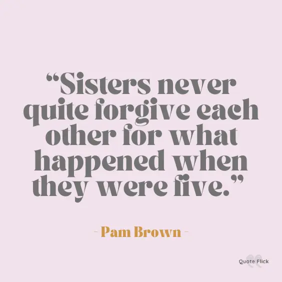 Sister quote forgiveness