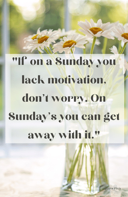 Sunday motivation quotation