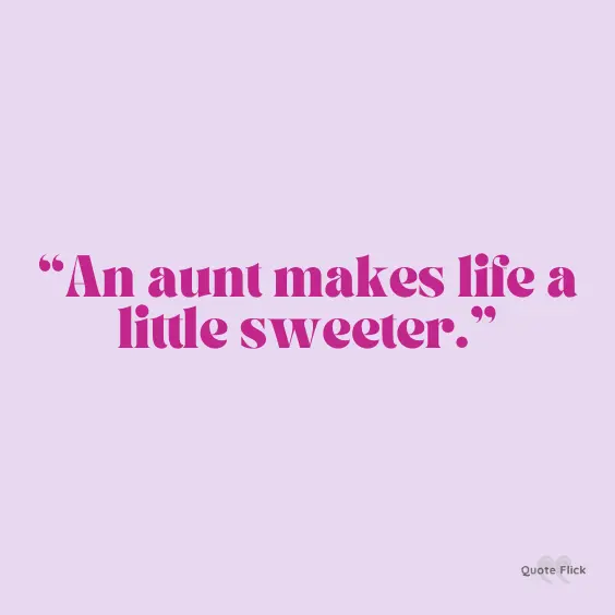 Sweet aunt quote
