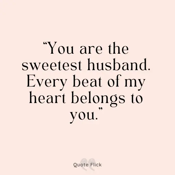 Sweetest husband quotes