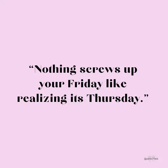 Thursday funny quote