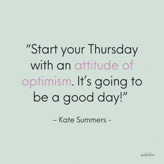 Thursday optimism quote