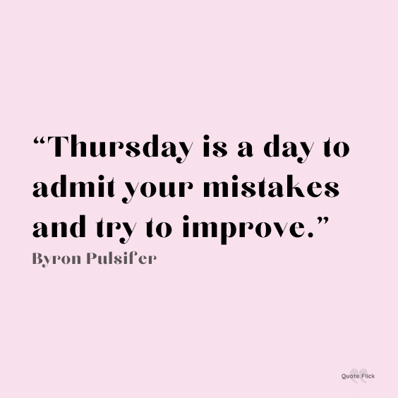 Thursday quote improvement