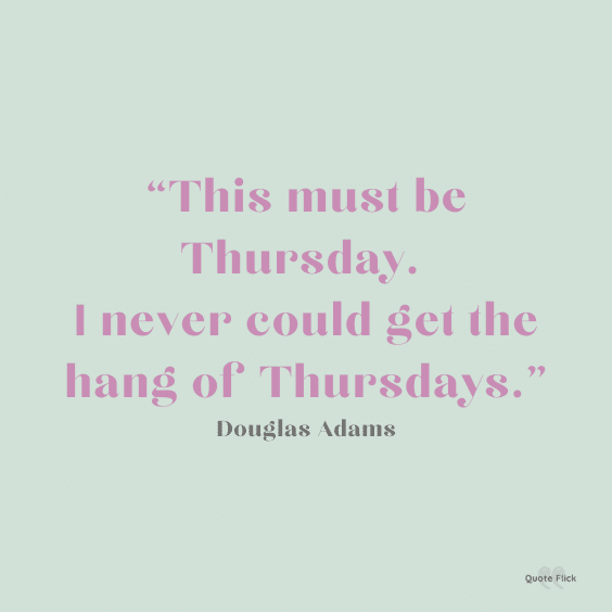 Thursdays quotation