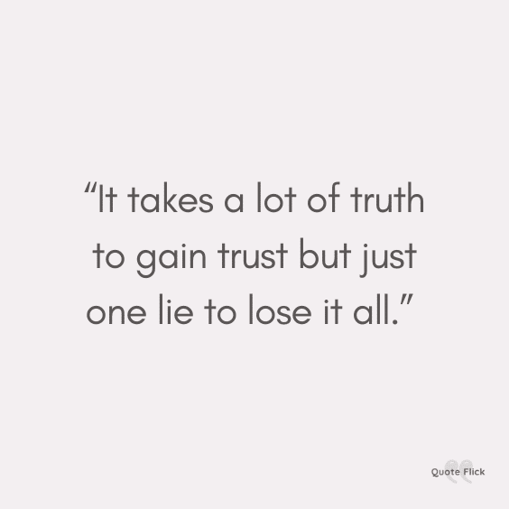 Truth and trust quote