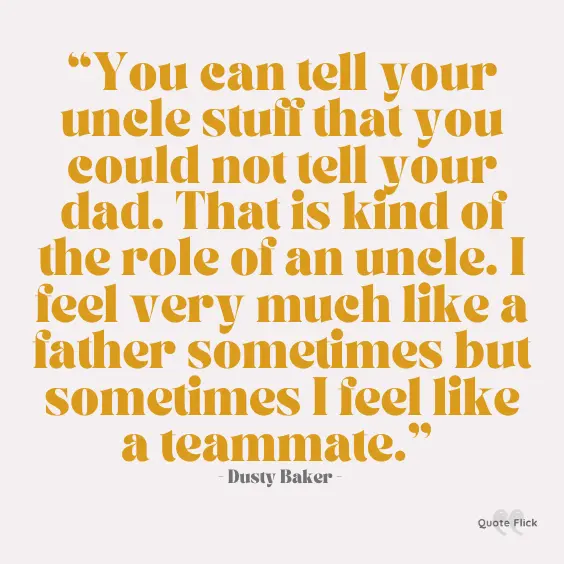 Uncle qualities quote
