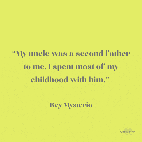 Uncle quote second father