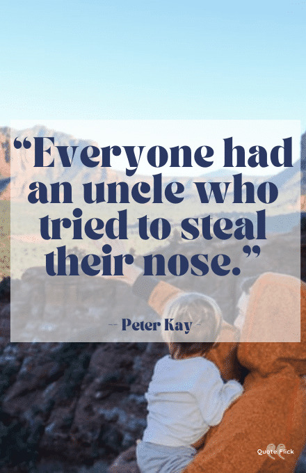 Uncle quotes