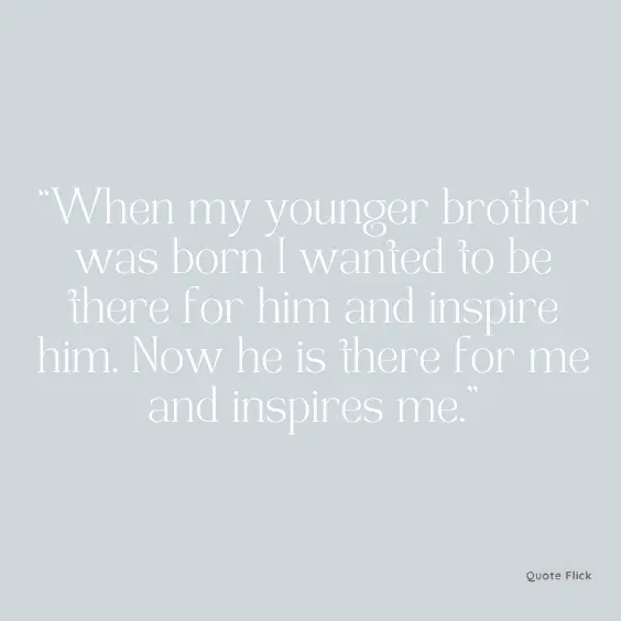 Younger brother quote