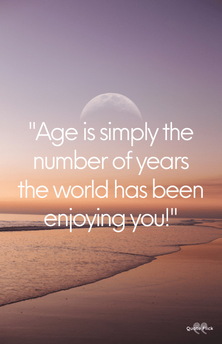 Age quotes