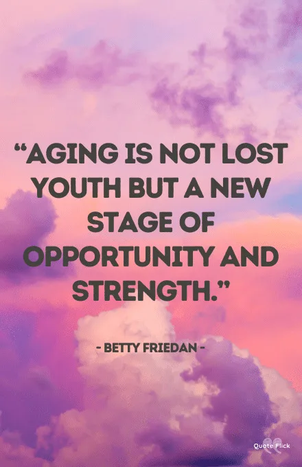 Aging quotes
