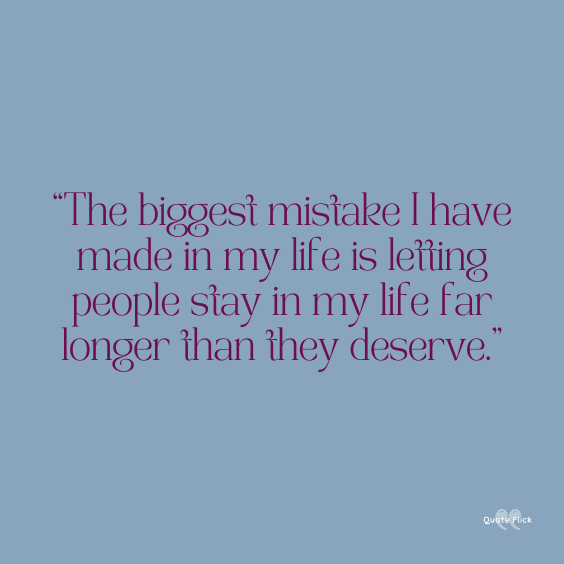 Biggest mistake quotes