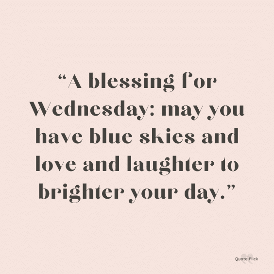 Blessing for wednesday quote