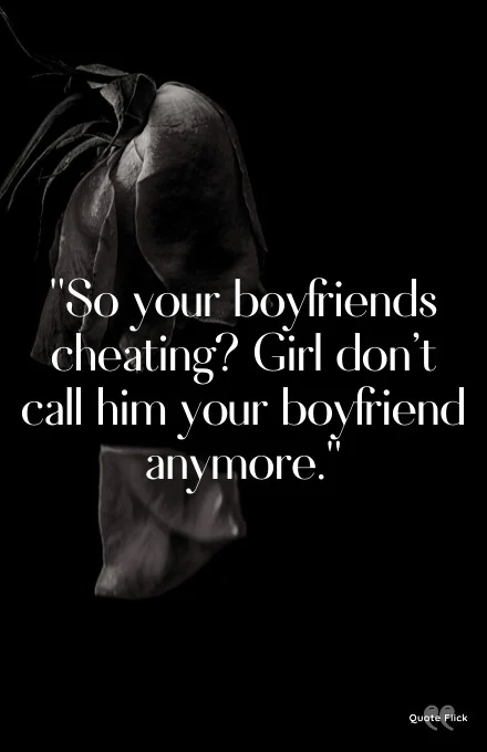 Cheating Boyfriend Quotes And Sayings 4012