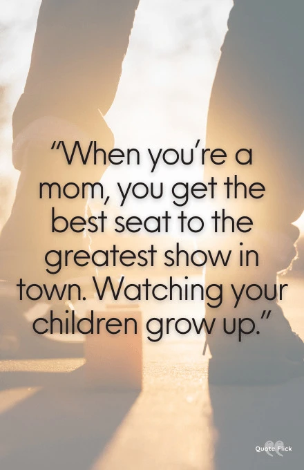 Children grow up quotes