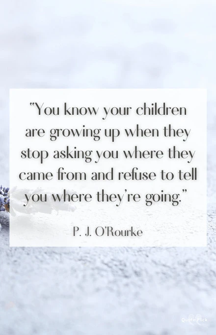 Children grown up quotes