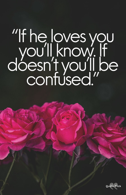 Confused about love quotes